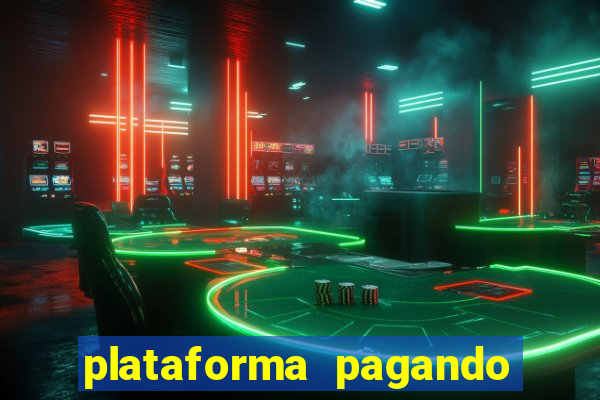 plataforma pagando muito fortune tiger